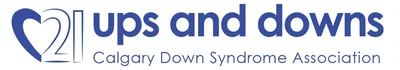 Ups and Downs - Calgary Down Syndrome Association